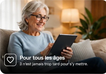 Pour tous les âges — il n'est jamais trop tard pour s'y mettre